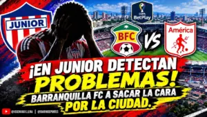 ¡En Junior se detectan problemas! Barranquilla FC por un cupo a la Semifinal de Copa